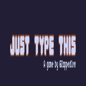 Just-Type-This
